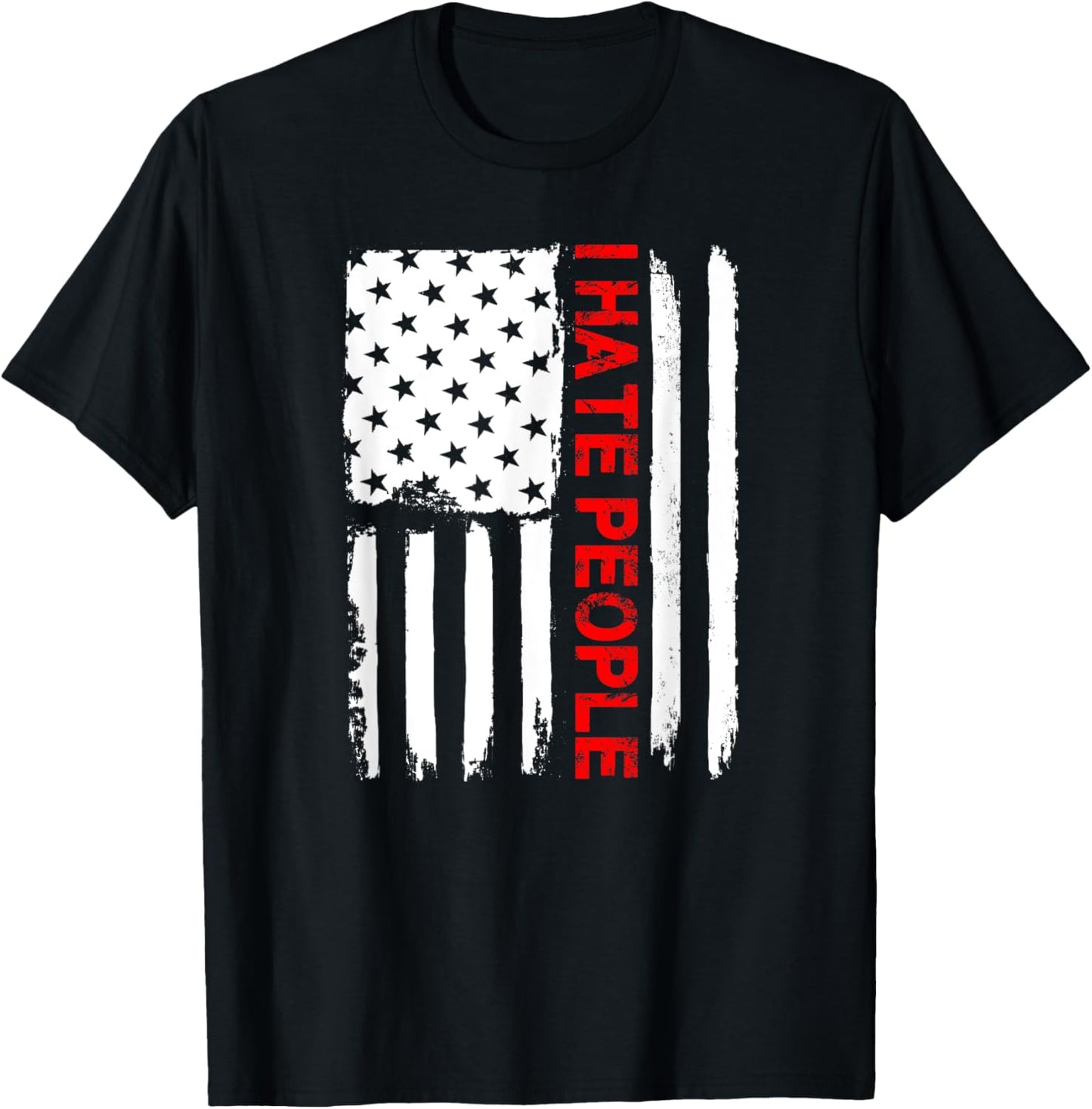 Love America I Hate People T Shirt Funny USA Flag Gift Women Men T-Shirt - T-Shirt | Black