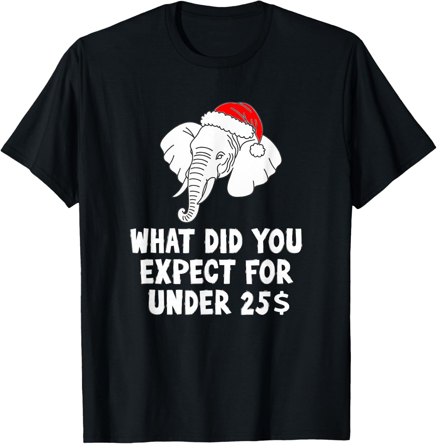 White Elephent Exchange What Did You Expect for Under 25 T-Shirt - T-Shirt | Black