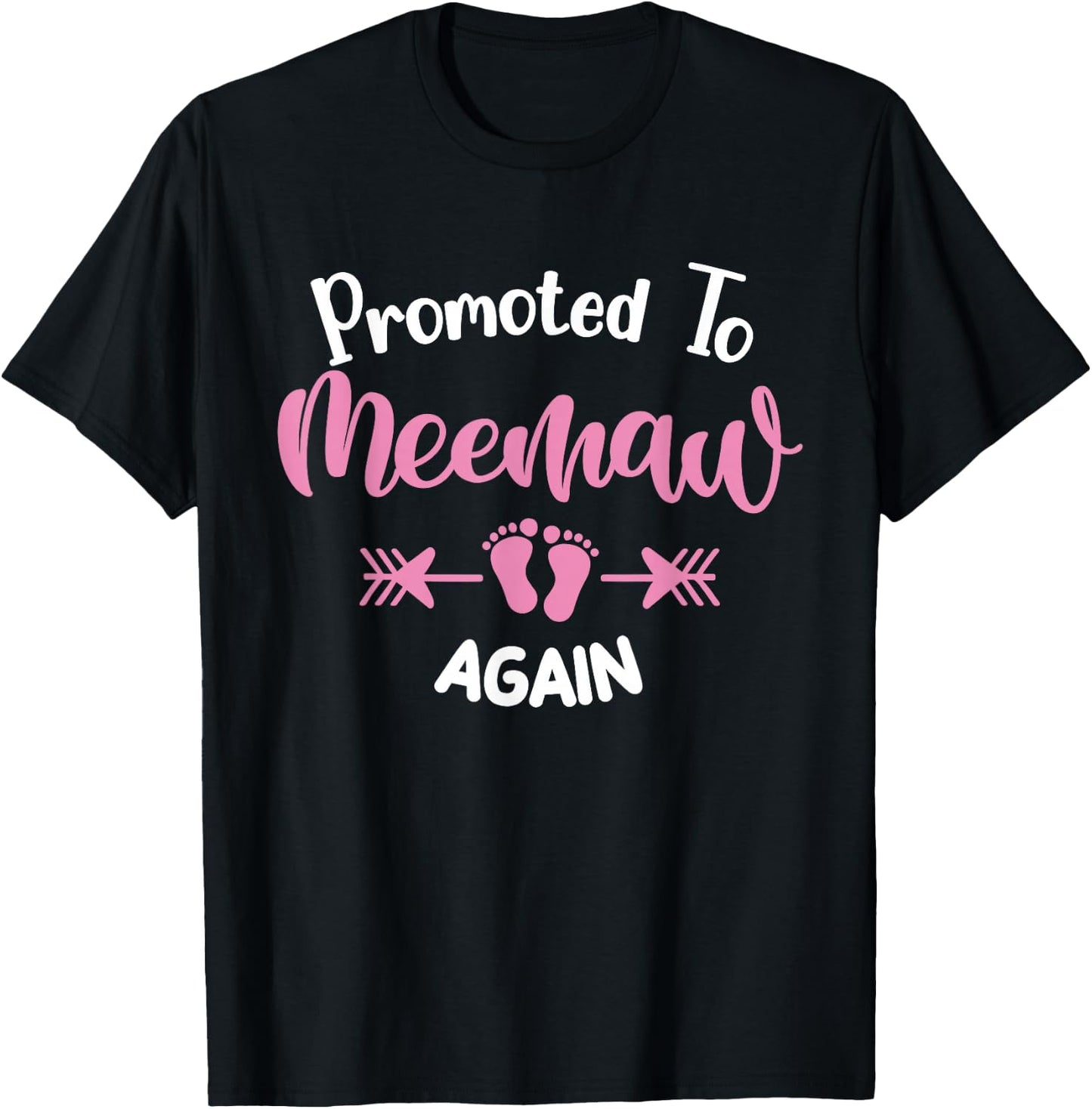 Promoted To Meemaw Again Soon To Be Meemaw T-Shirt - T-Shirt | Black