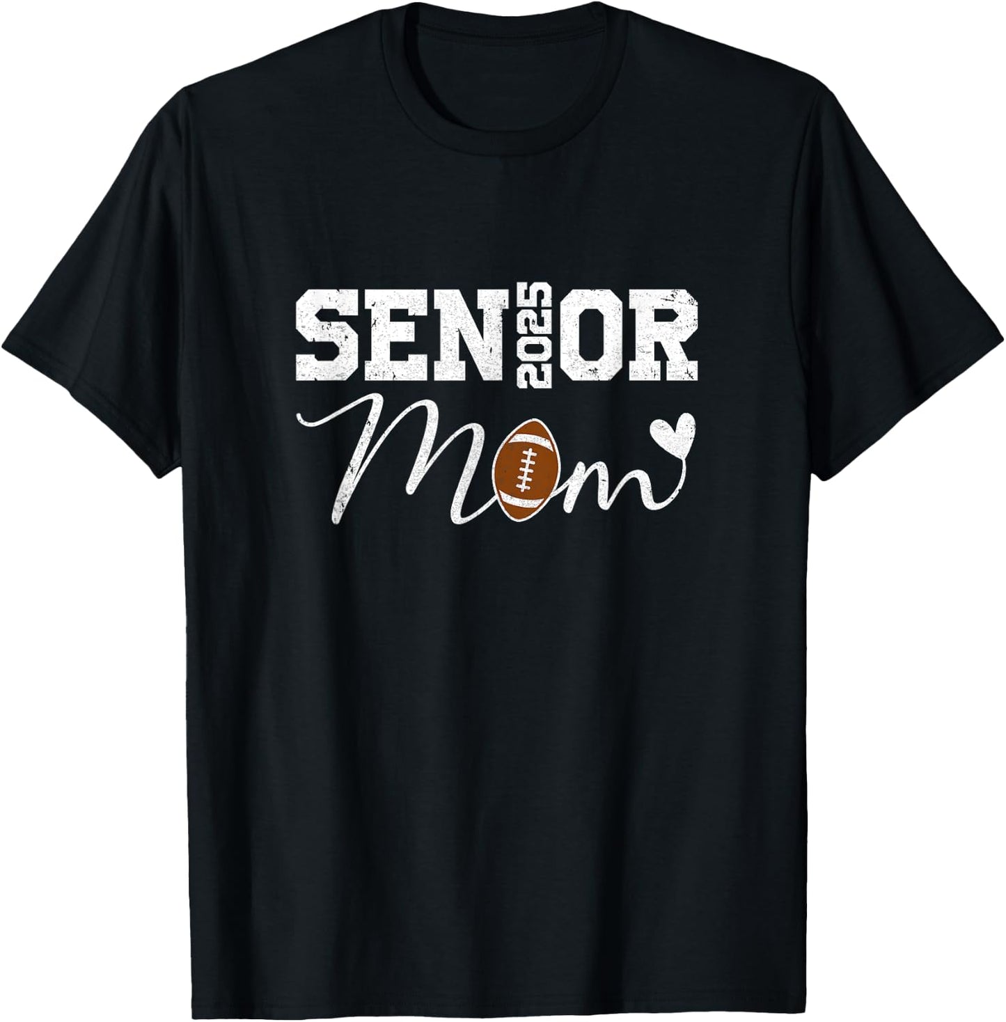 Senior Mom 2025 Football Mommy Class of 2025 Graduation T-Shirt - T-Shirt | Black