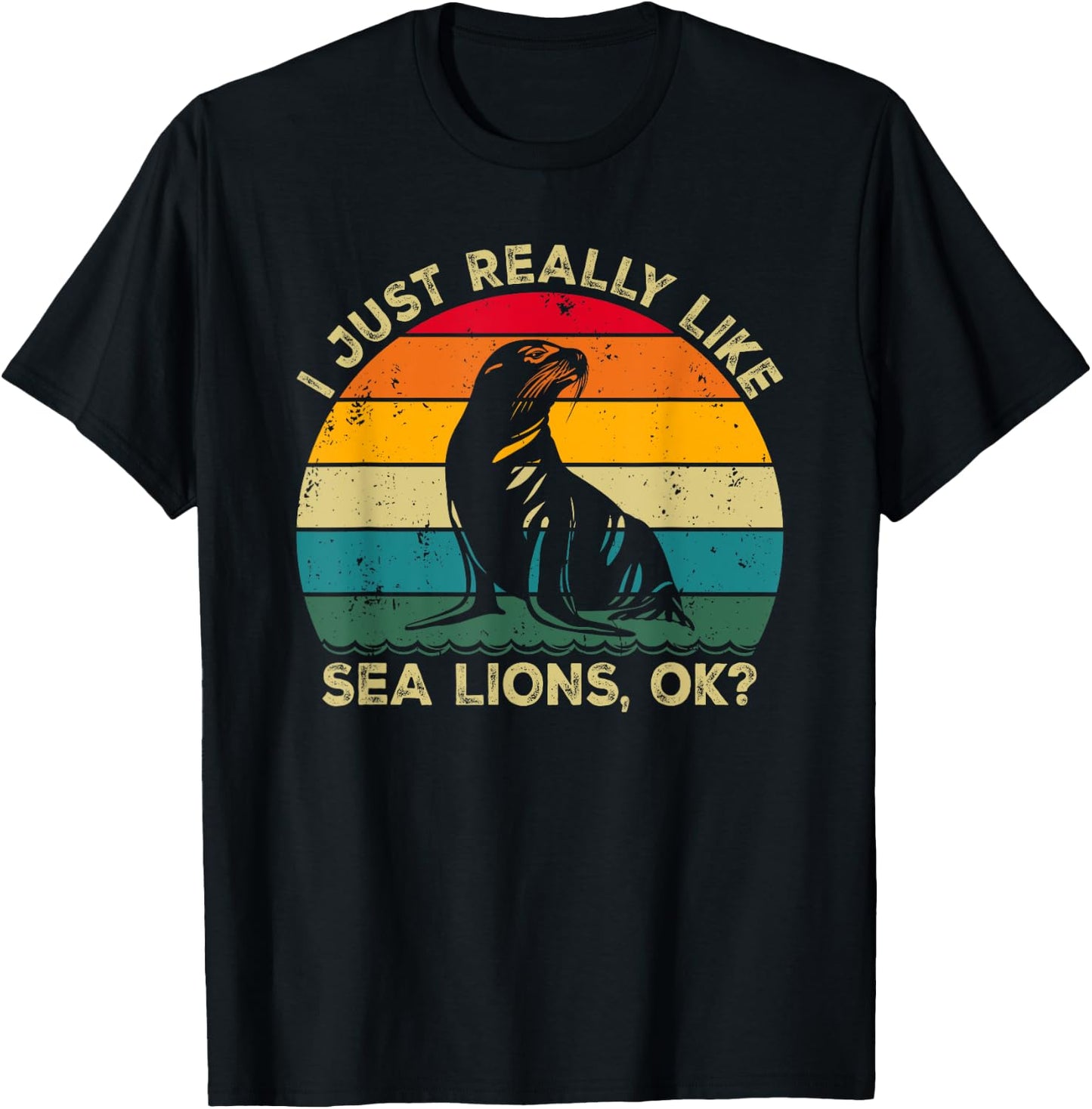 I Just Really Like Sea Lions, OK? Funny Sea Lion Retro T-Shirt - T-Shirt | Black