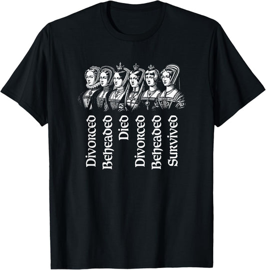 Fates of the Six Wives of Henry VIII T-Shirt - T-Shirt | Black