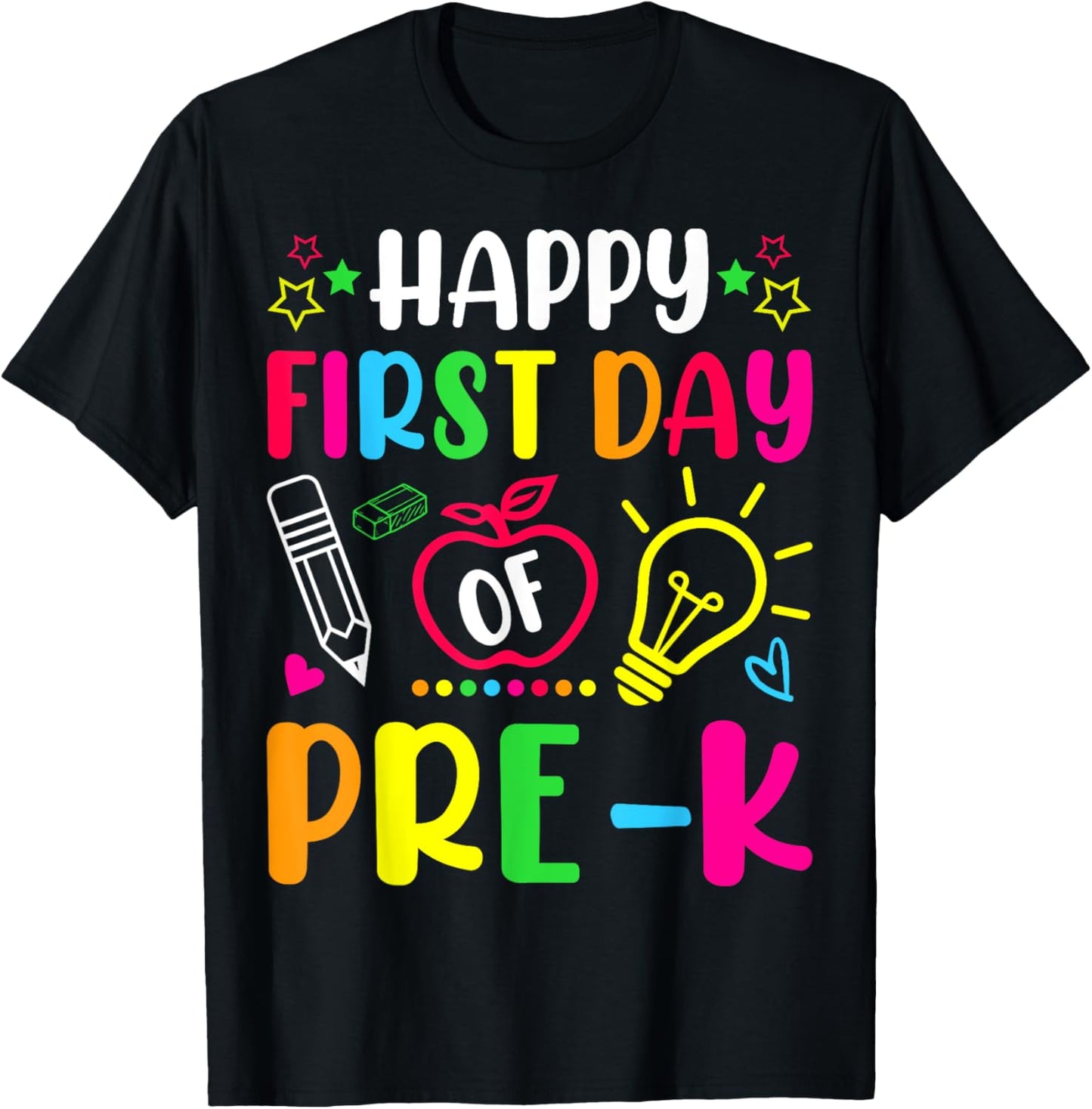 Happy First Day of Pre-k Preschool Back To School Teacher Men Women Girls Kids T-Shirt - T-Shirt | Black
