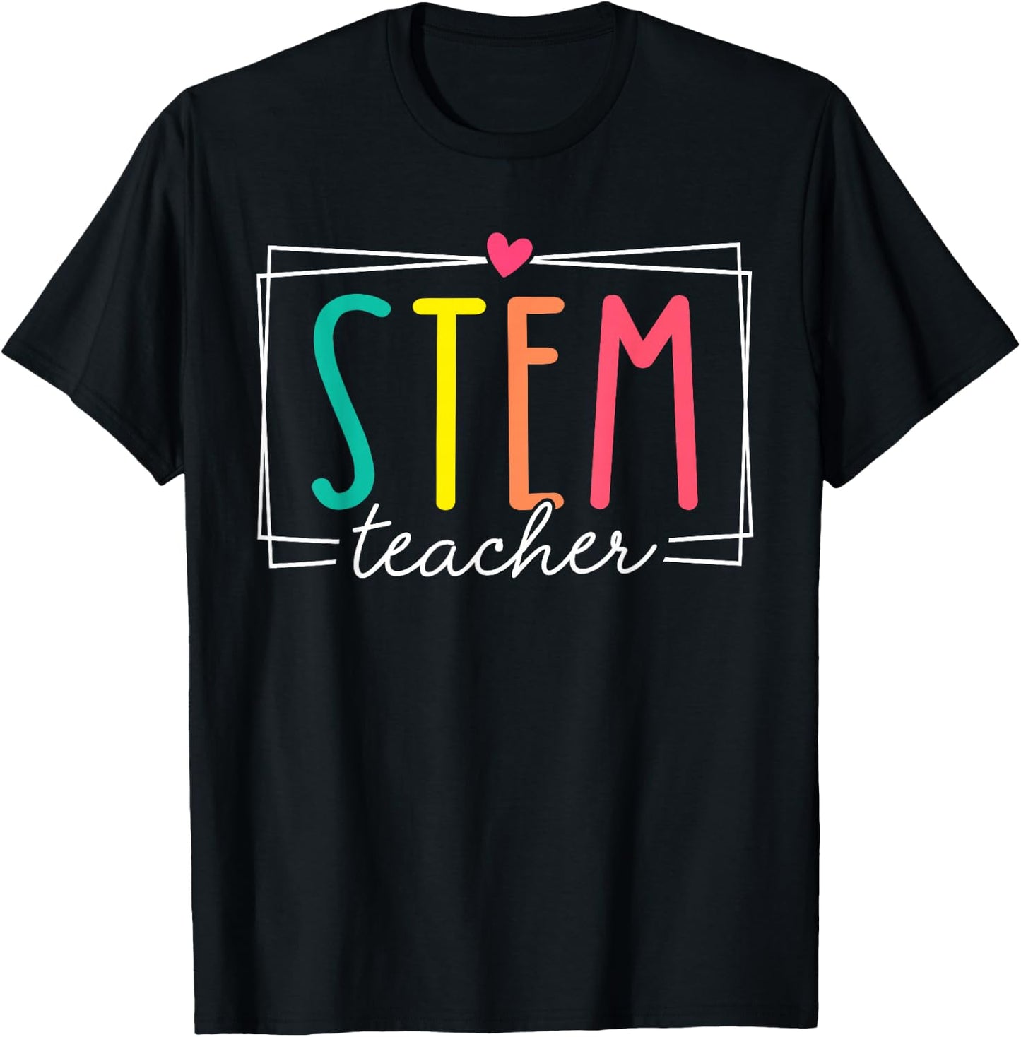 STEM Teacher Science Appreciation Women Funny Back To School T-Shirt - T-Shirt | Black