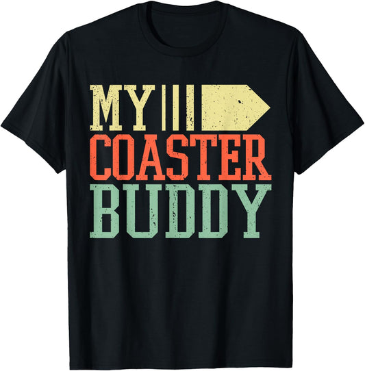 Coaster Buddy I Rollercoaster Crew I Family Roller Coaster T-Shirt - T-Shirt | Black