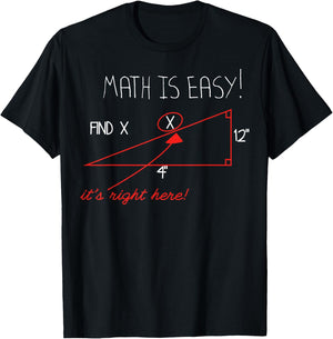 Mathmemes Math Is Easy Find X It’s Right Here T-Shirt - T-Shirt | Black