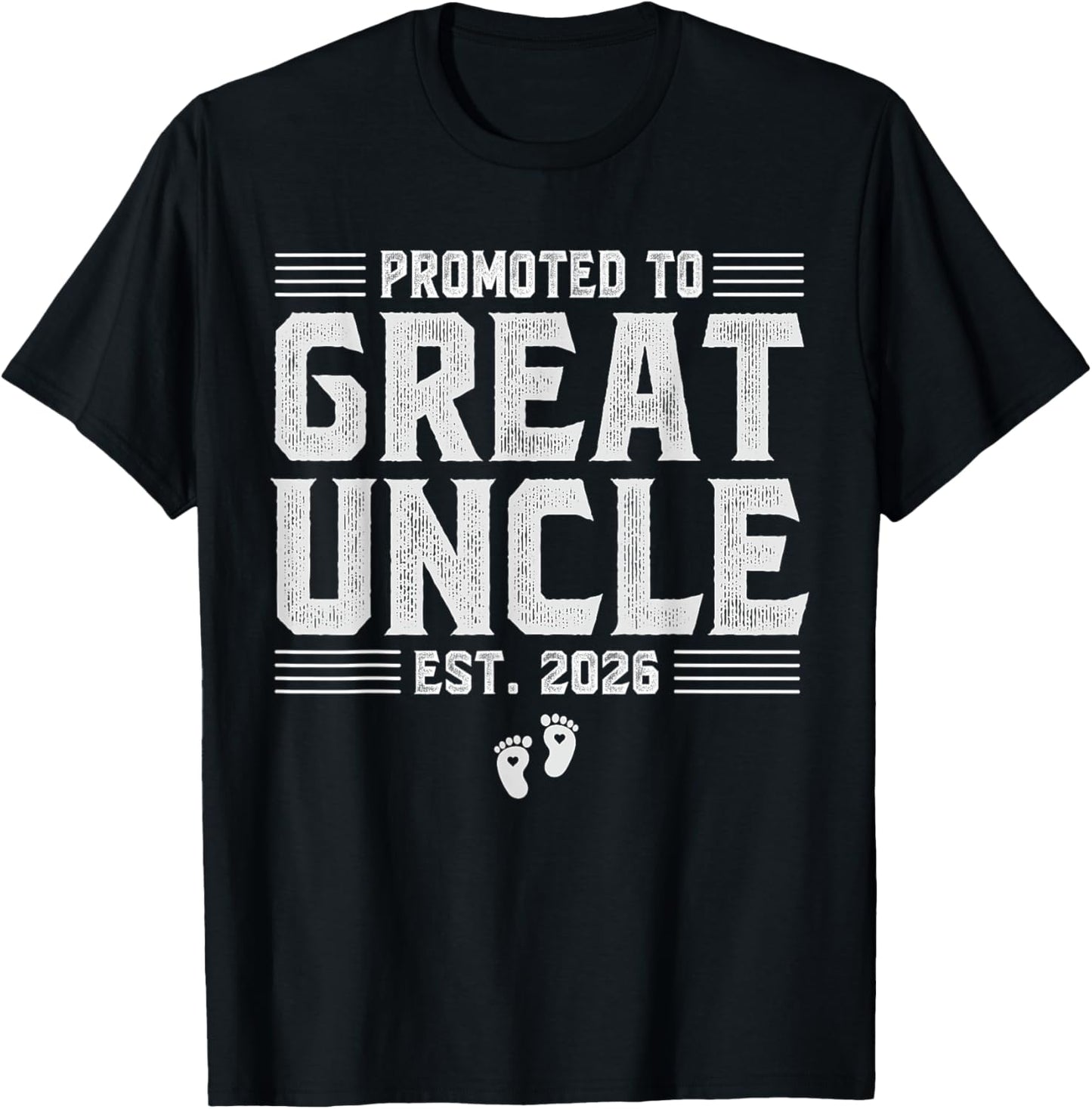Promoted To Great Uncle Est 2026 First Time New Uncle T-Shirt - T-Shirt | Black