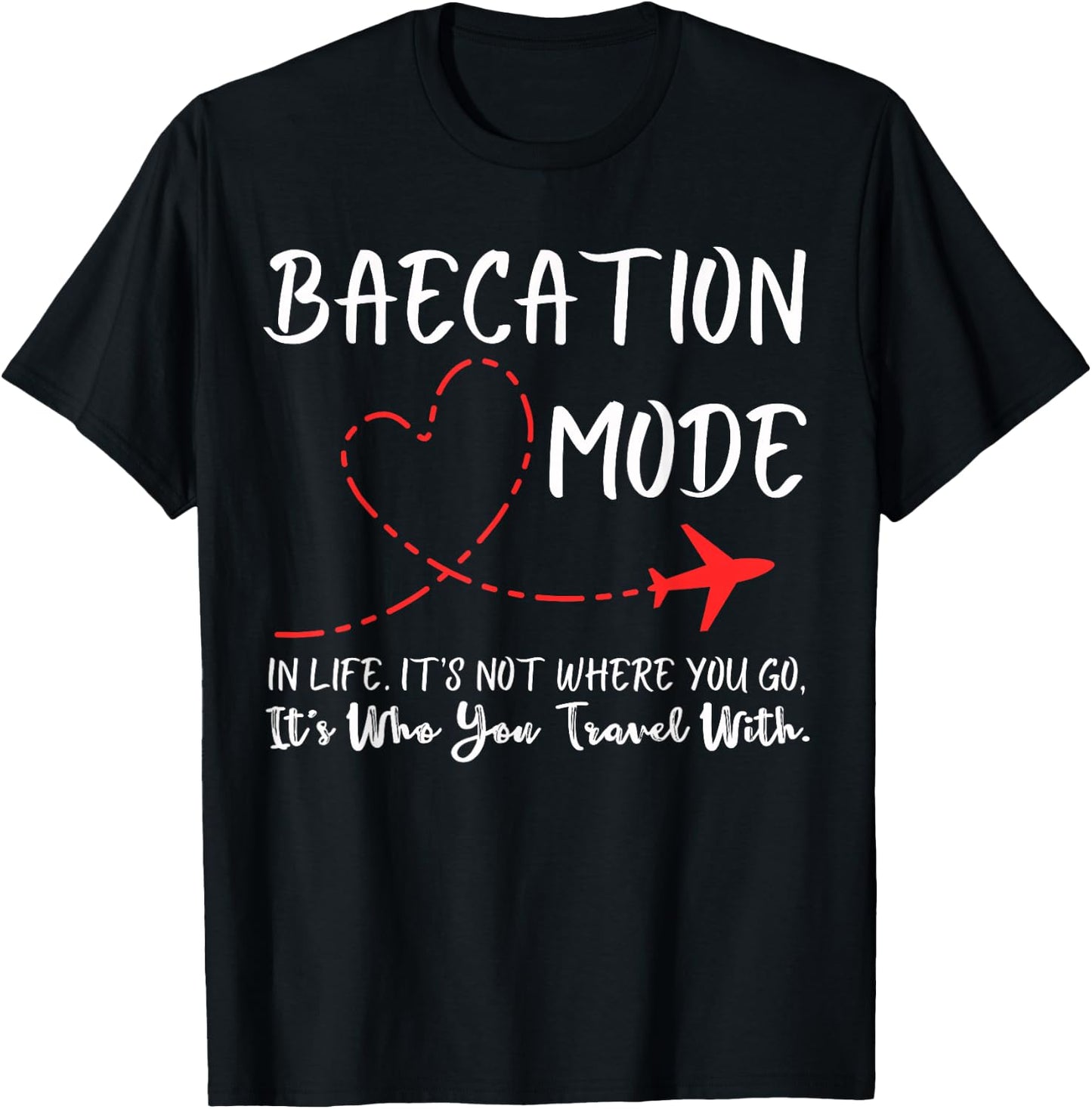 Funny Couple Matching Outfits For Baecay apparel Cute Couples Trip Matching Vacation Baecation Mode-Vibes T-Shirt - T-Shirt | Black