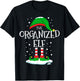 The Organized Elf Christmas Family Matching Xmas Group Funny T-Shirt - T-Shirt | Black