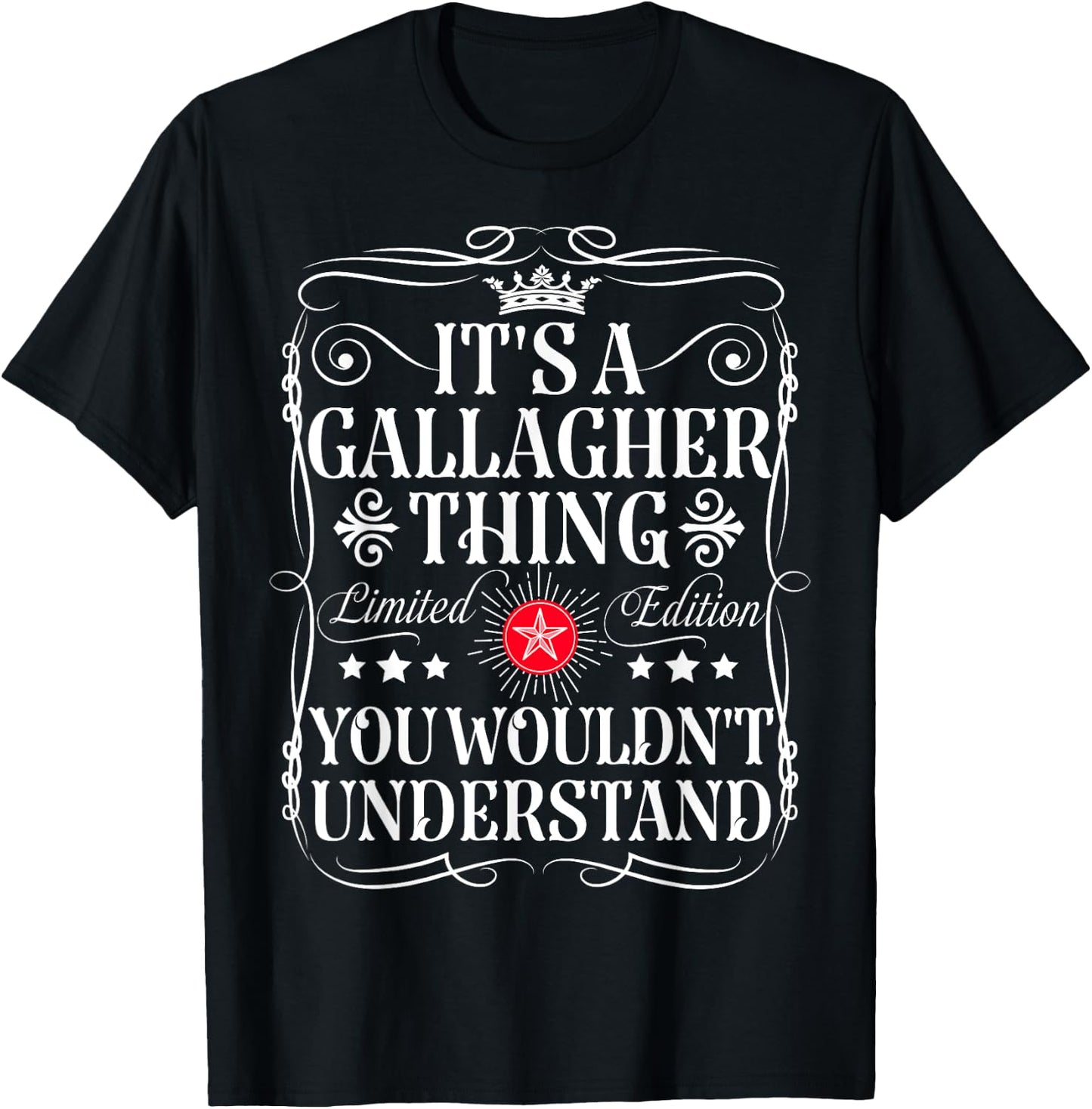 Gallagher Name Its A Gallagher Thing You Wouldn't Understand T-Shirt - T-Shirt | Black