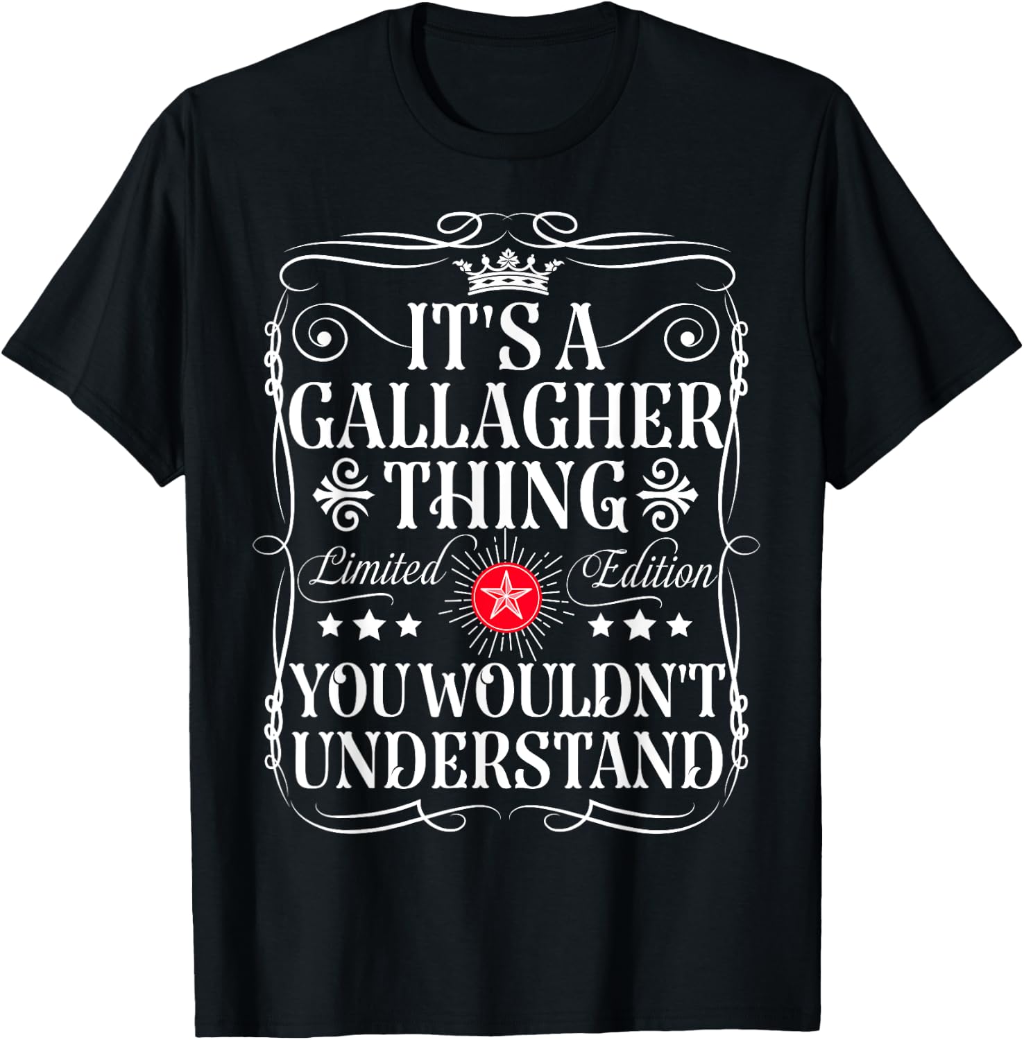Gallagher Name Its A Gallagher Thing You Wouldn't Understand T-Shirt - T-Shirt | Black