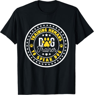 Dog Trainer Training Humans - Animal Lover Agility Handler T-Shirt - T-Shirt | Black
