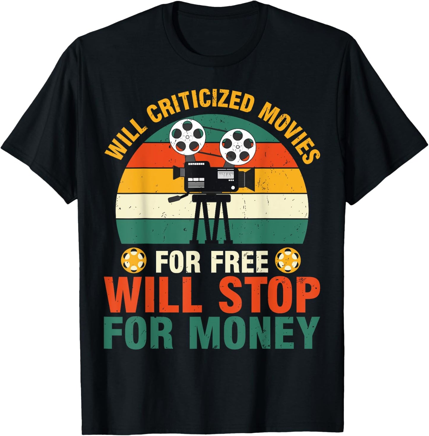 Unpaid Movie Critic T-Shirt - T-Shirt | Black