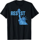 Statue of Liberty Resist Graphic #resist Anti Trump T-Shirt - T-Shirt | Black