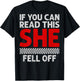 If You Can Read This She Fell Off Funny Biker Motorcycle Men T-Shirt - T-Shirt | Black