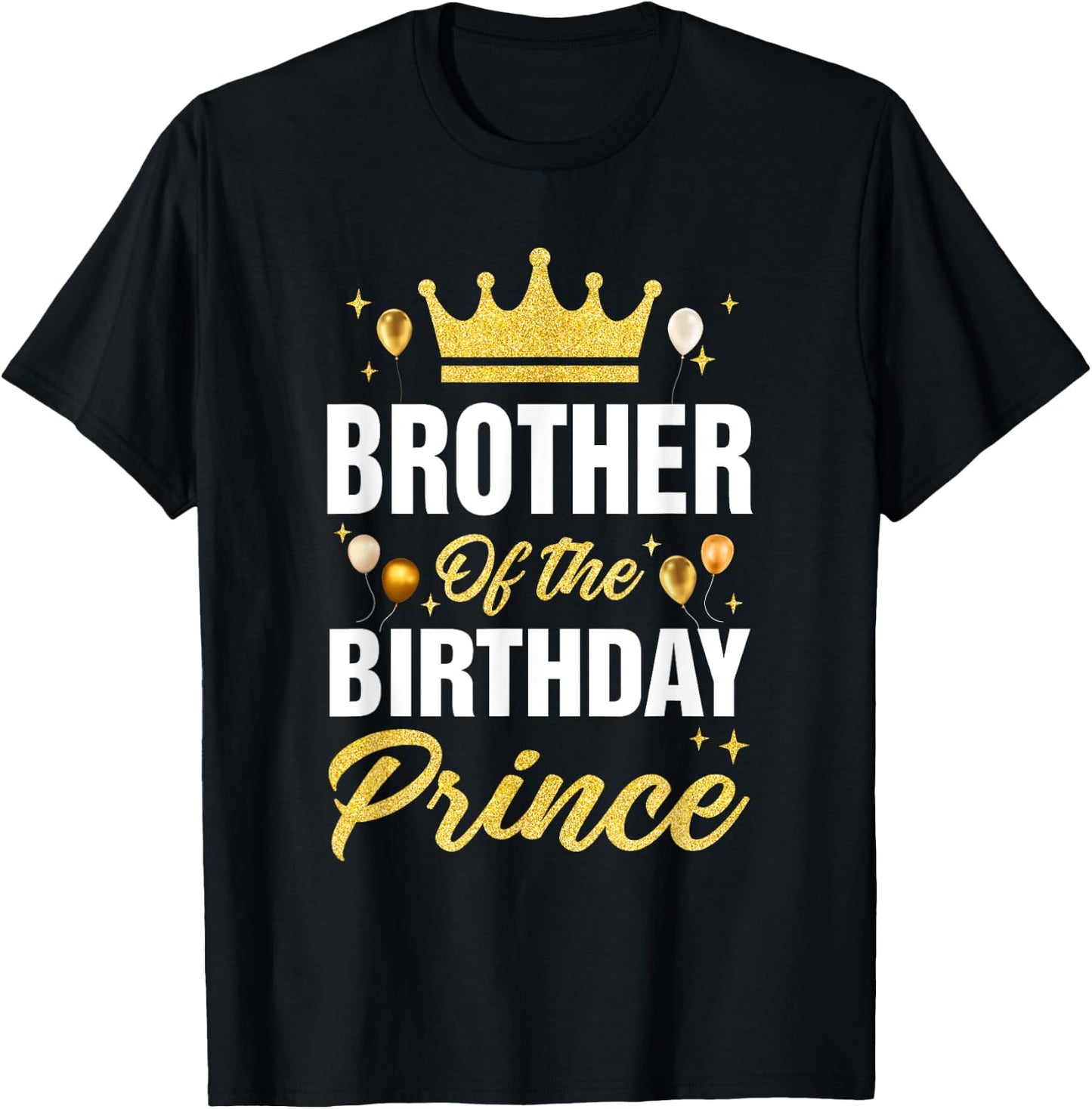 Brother Of The Birthday Prince Boys Bday Party T-Shirt - T-Shirt | Black