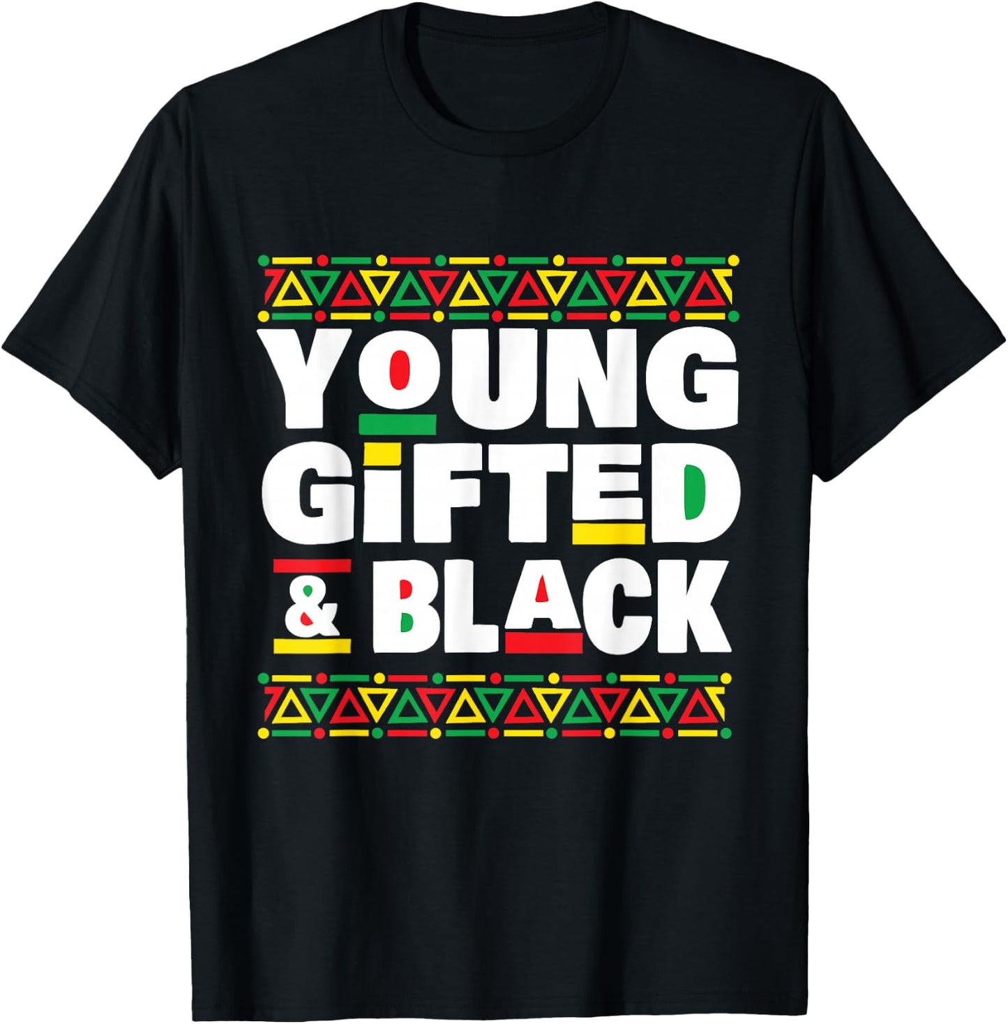 Young Gifted & Black - MLK Day Black History African Roots T-Shirt - T-Shirt | Black