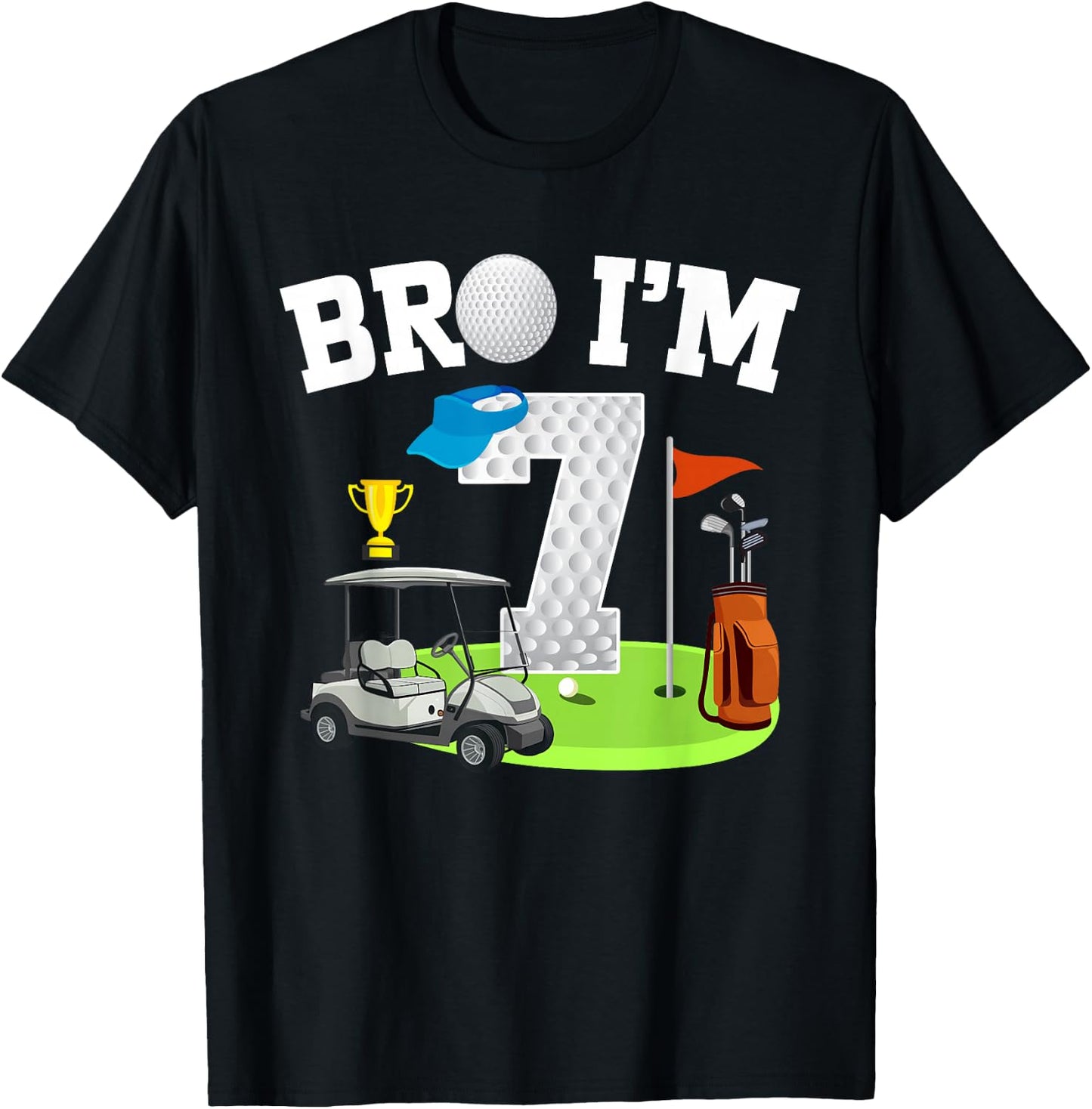 Bro I'm 7 Year Old Golf Theme 7th Birthday Golf Golfer T-Shirt - T-Shirt | Black