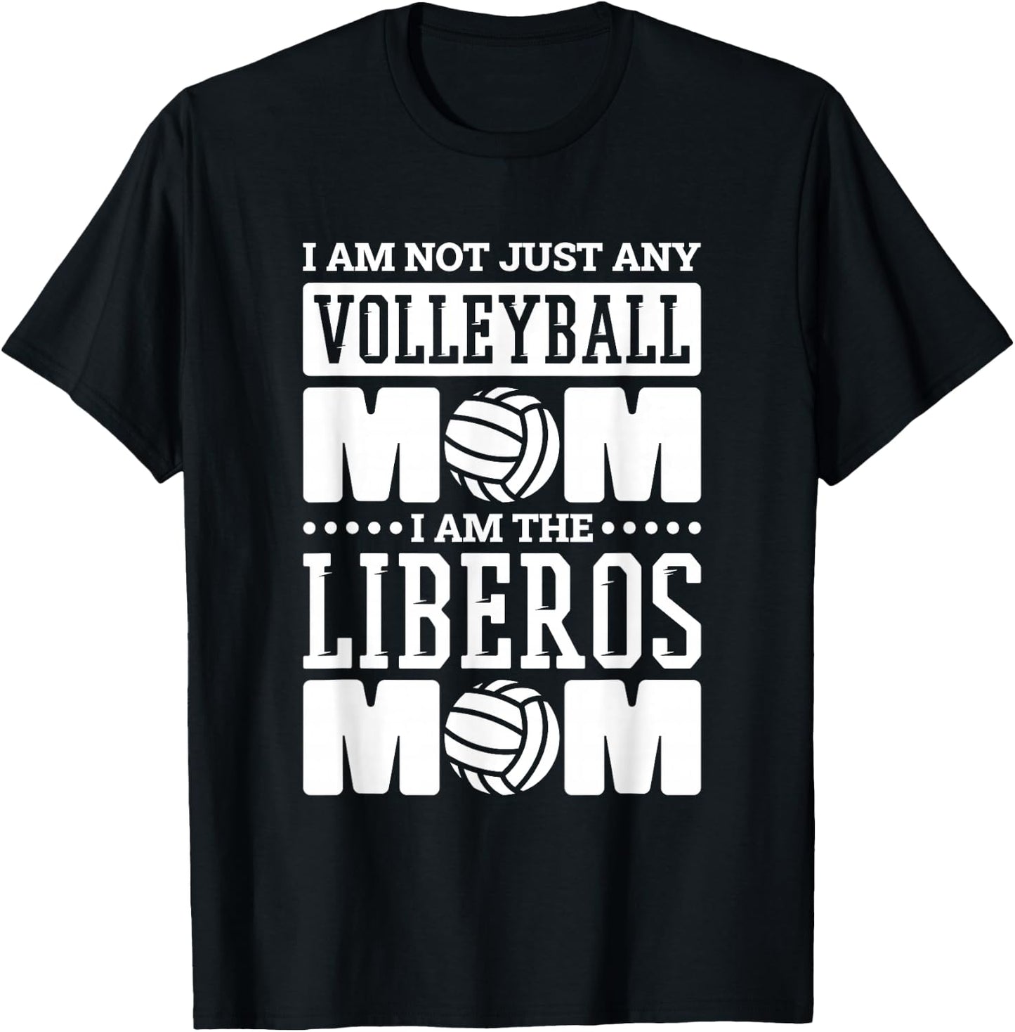 Volleyball Mom Design for Volleyball Libero Mom Mommy T-Shirt - T-Shirt | Black