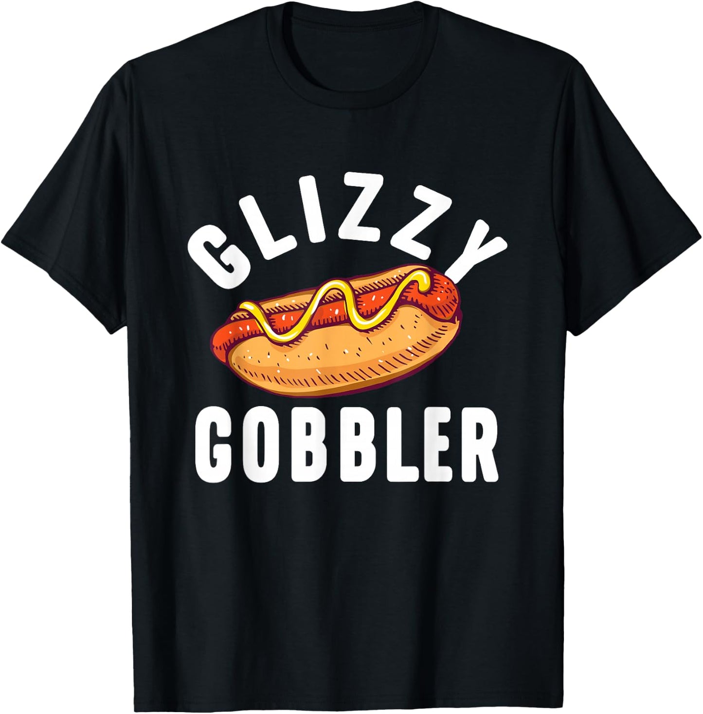 Glizzy Gobbler - Hot Dog Lover Fast Food Wiener Women T-Shirt - T-Shirt | Black