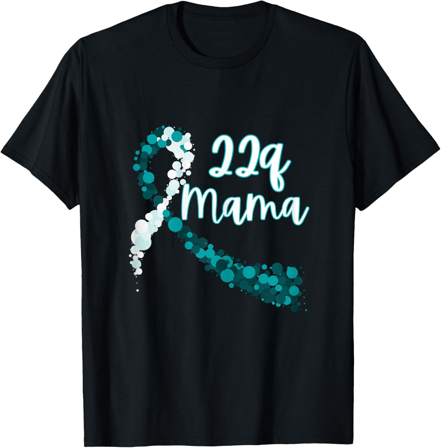 Mama of a 22q Warrior - 22q Mama, DiGeorge Syndrome T-Shirt - T-Shirt | Black