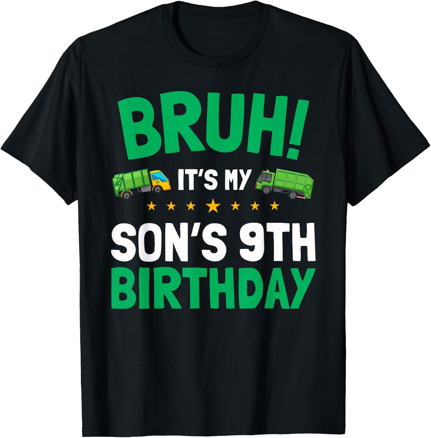 Bruh It's My Son's 9th Birthday Bro Dump Everything Funny T-Shirt - T-Shirt | Black