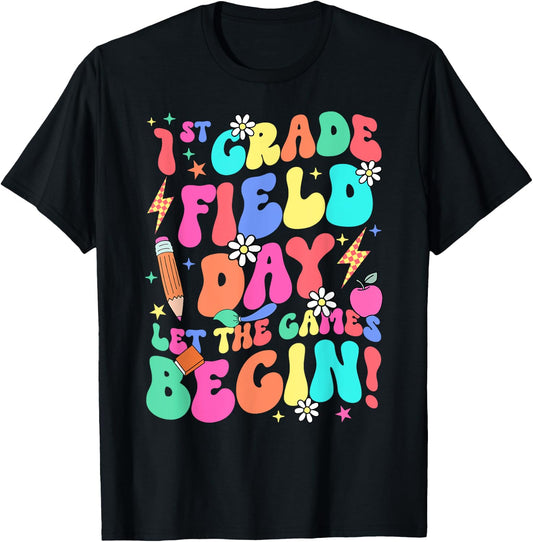 1st Grade Field Day Let The Games Begin Teacher Boys Girls T-Shirt - T-Shirt | Black