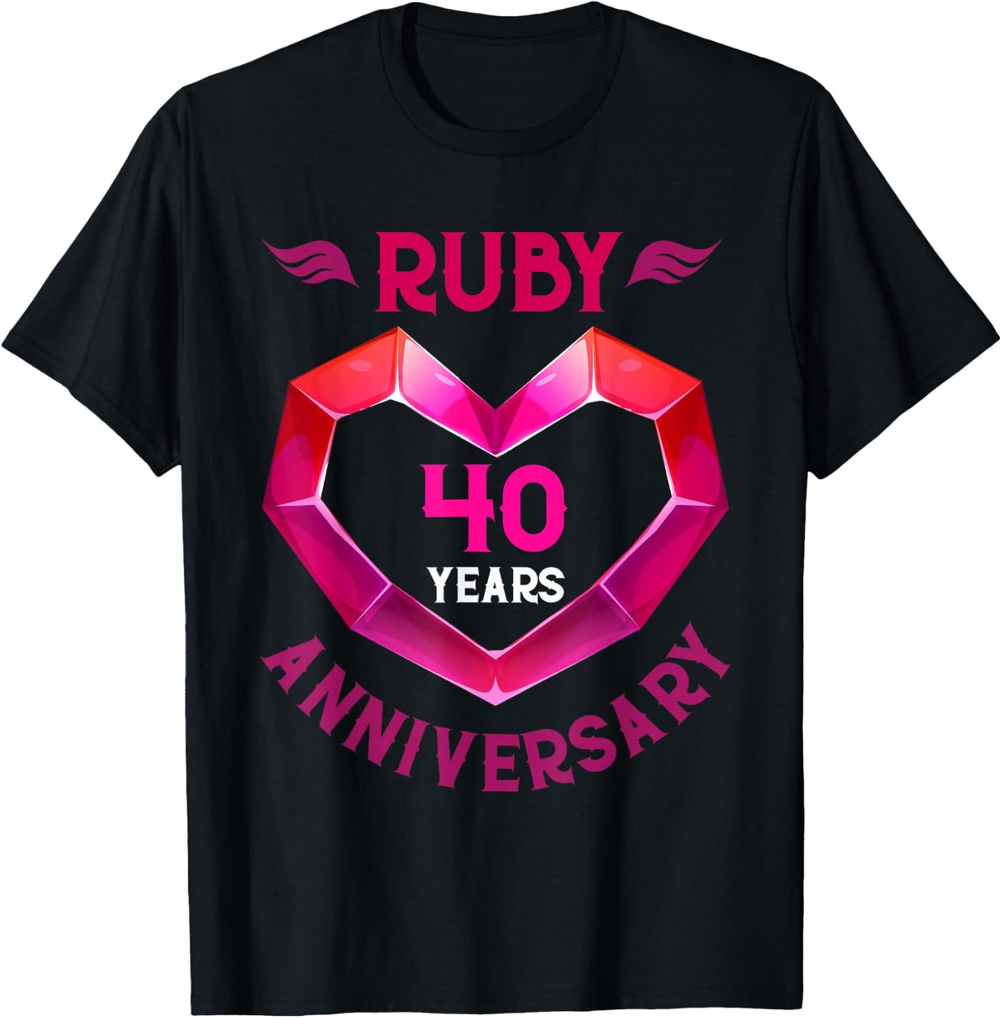 Happy 40th Anniversary 40 Years Ruby Wedding T-Shirt - T-Shirt | Black
