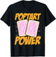 Poptart Power Frosted Toaster Pastry Gym Exercise T-Shirt - T-Shirt | Black