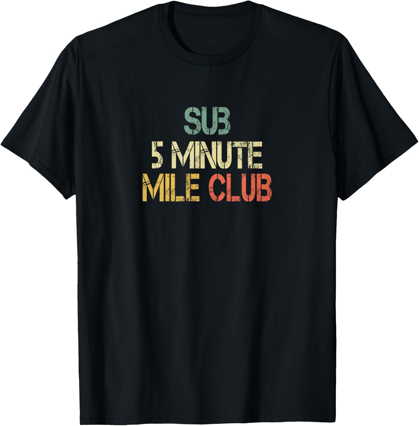 Retro Sub 5 Minute Mile Club Runner Cross Country Running T-Shirt - T-Shirt | Black