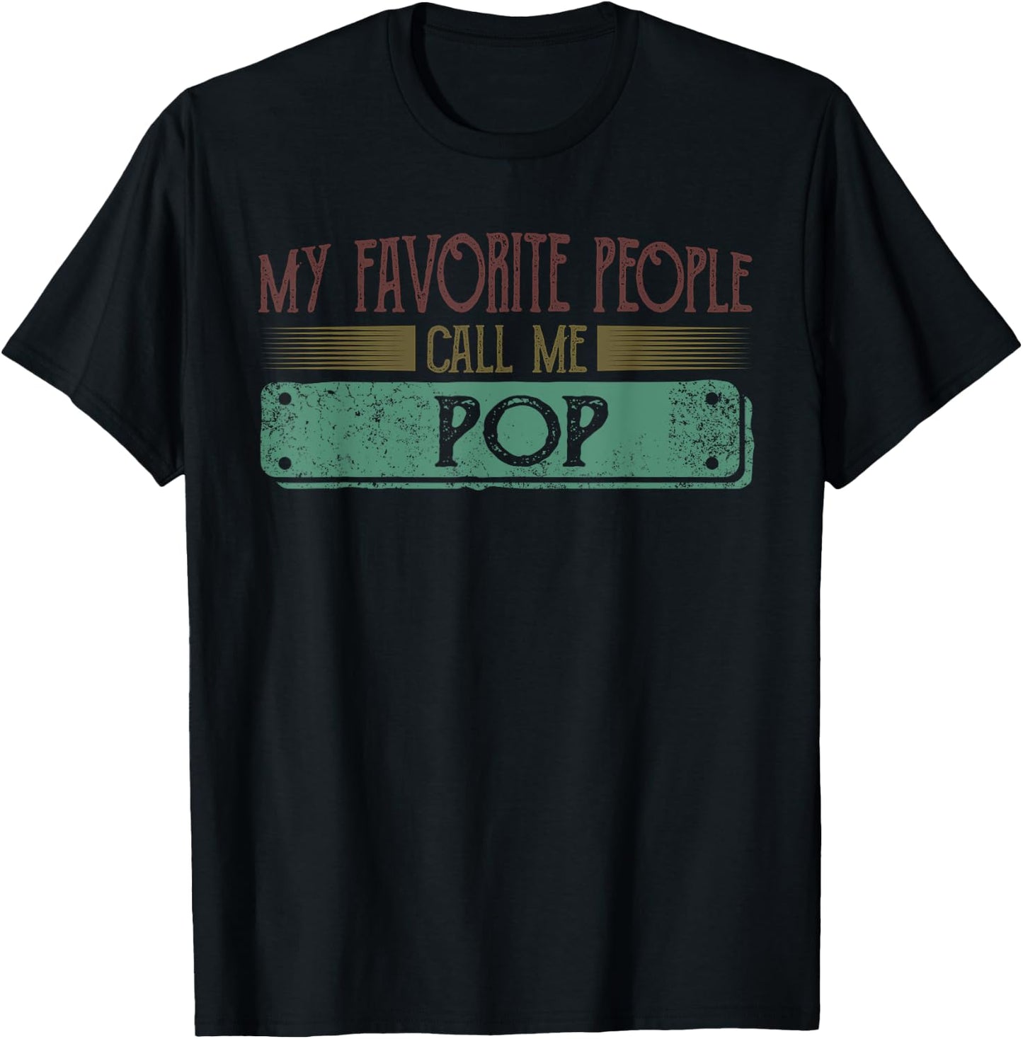 My Favorite People Call Me Pop Funny Grandpa And Grandson T-Shirt - T-Shirt | Black