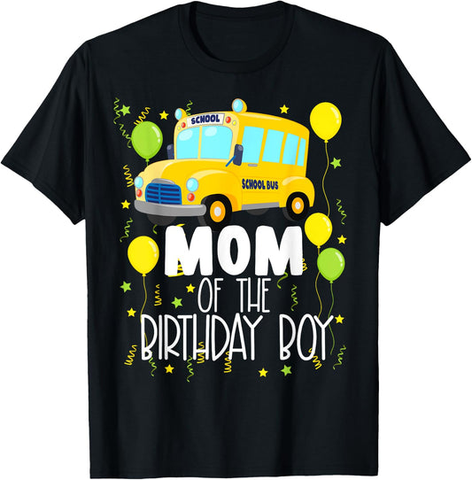 Mom Of The Birthday Boy School Bus Kids Birthday Party T-Shirt - T-Shirt | Black