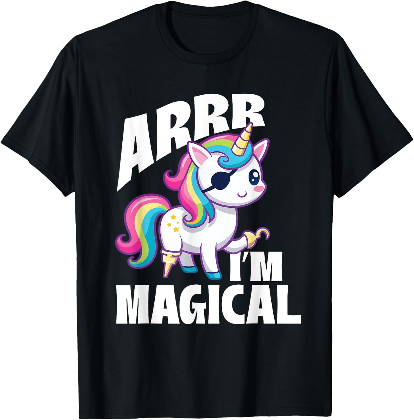 Arrr I'm Magical - Unicorn Lover Buccaneer Freebooter T-Shirt - T-Shirt | Black