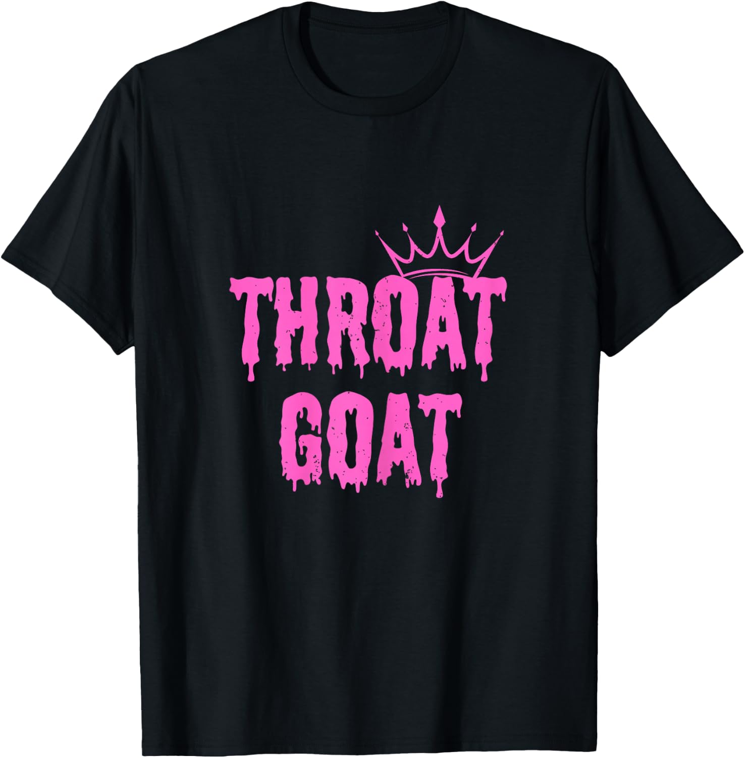 Throat Goat Funny Sex Joke Dirty Adult Humor T-Shirt - T-Shirt | Black