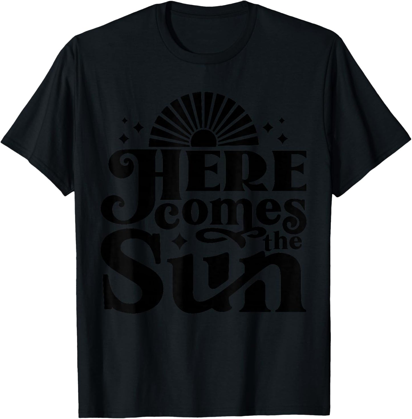 Here comes the Sun Groovy Vintage Retro T-Shirt - T-Shirt | Black