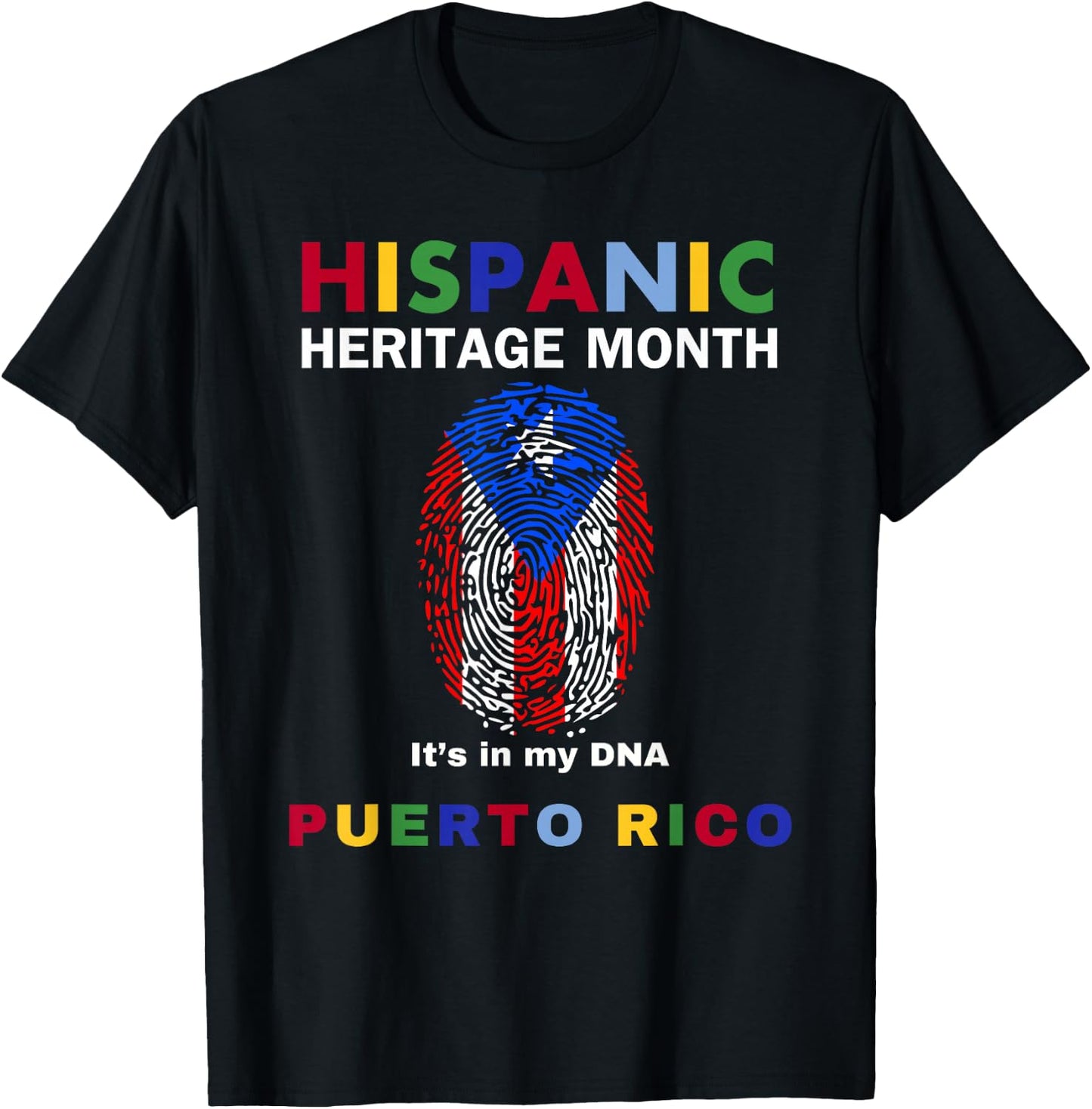 Puerto Rico. Its in my DNA. Puerto Rico. Hispanic Heritage. T-Shirt - T-Shirt | Black