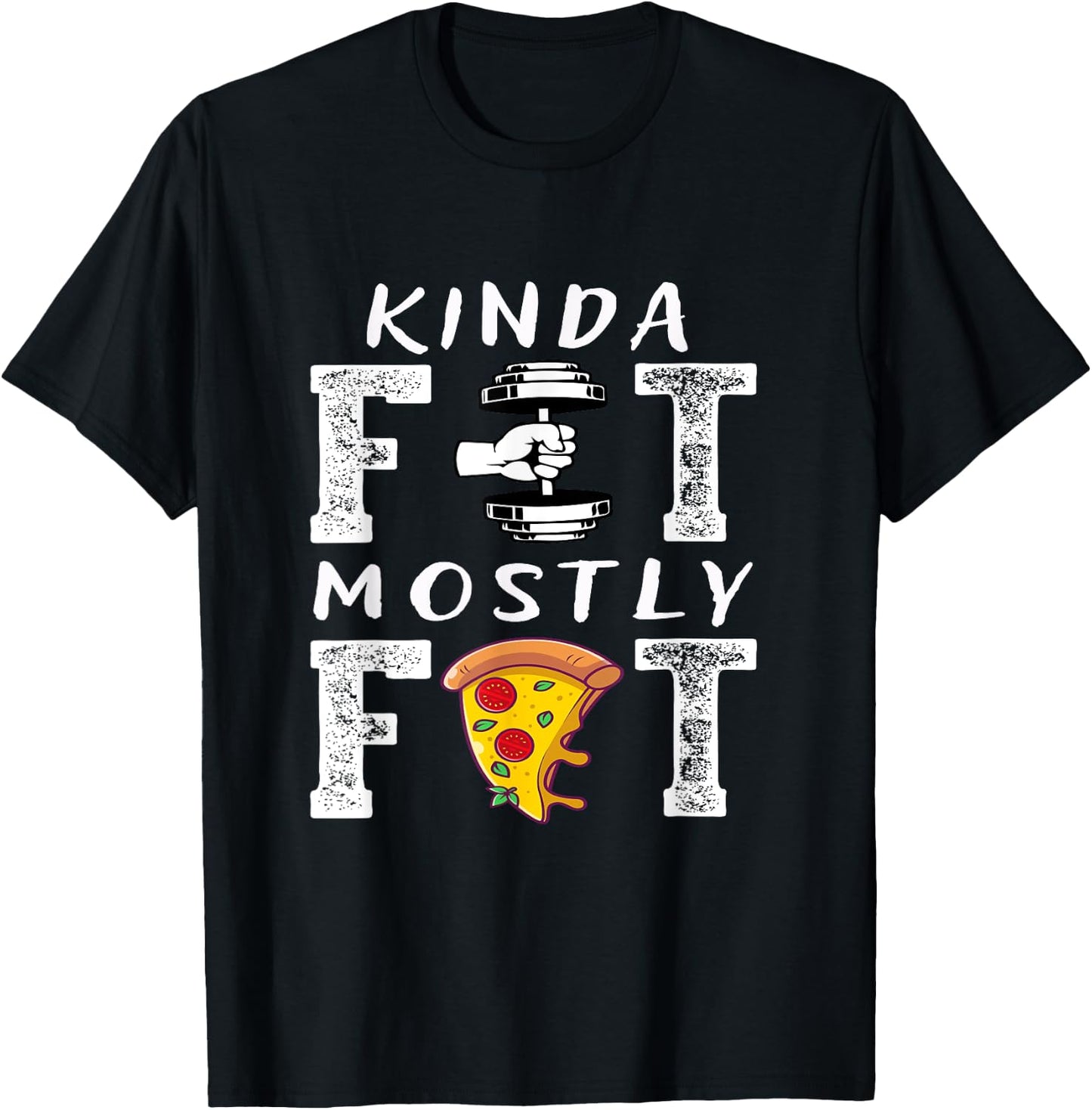 Kinda Fit Mostly Fat Fitness Funny Workout T-Shirt - T-Shirt | Black