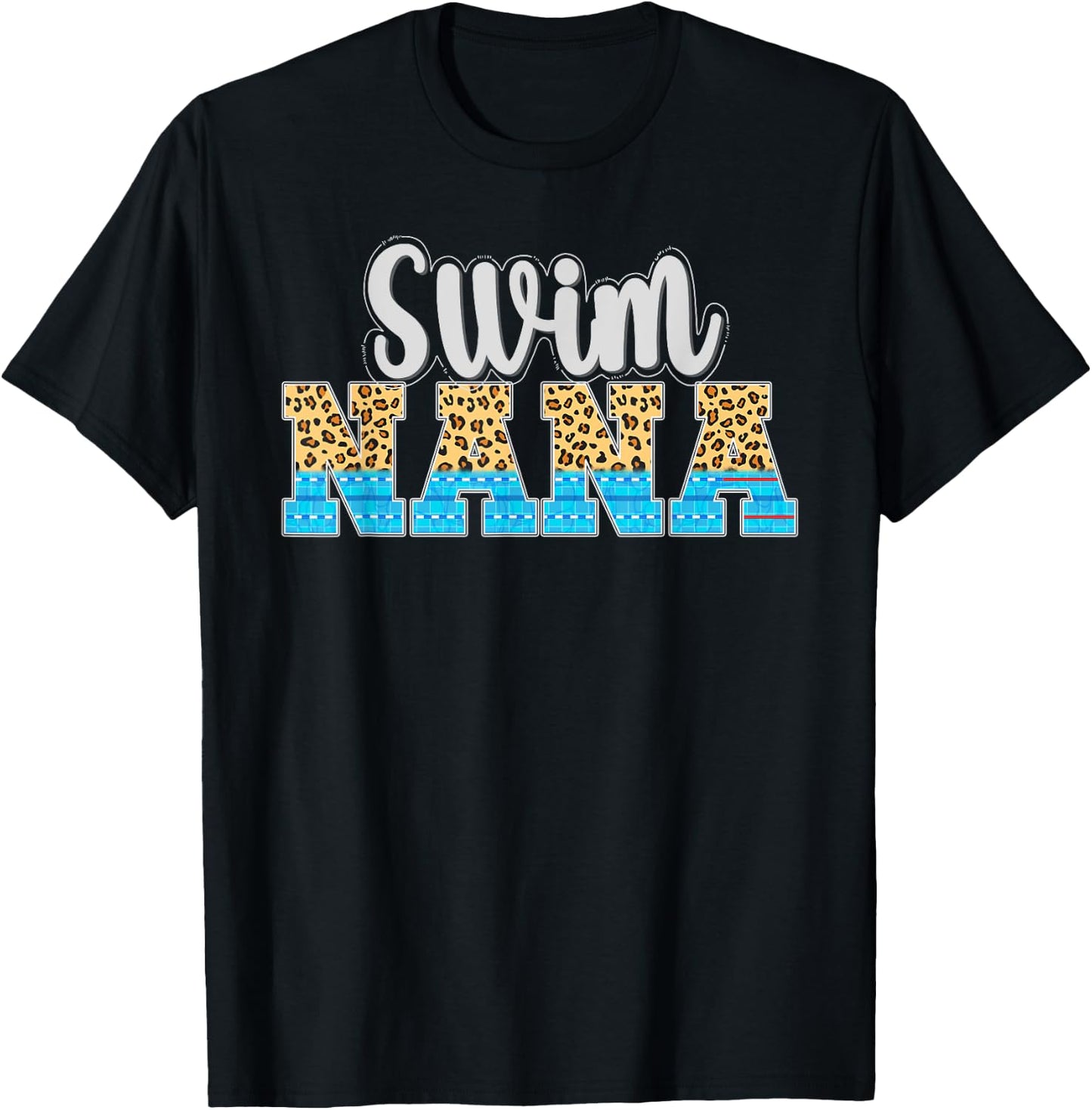 Swim Nana Grandma Leopard Nana Of A Swimmer Nana T-Shirt - T-Shirt | Black