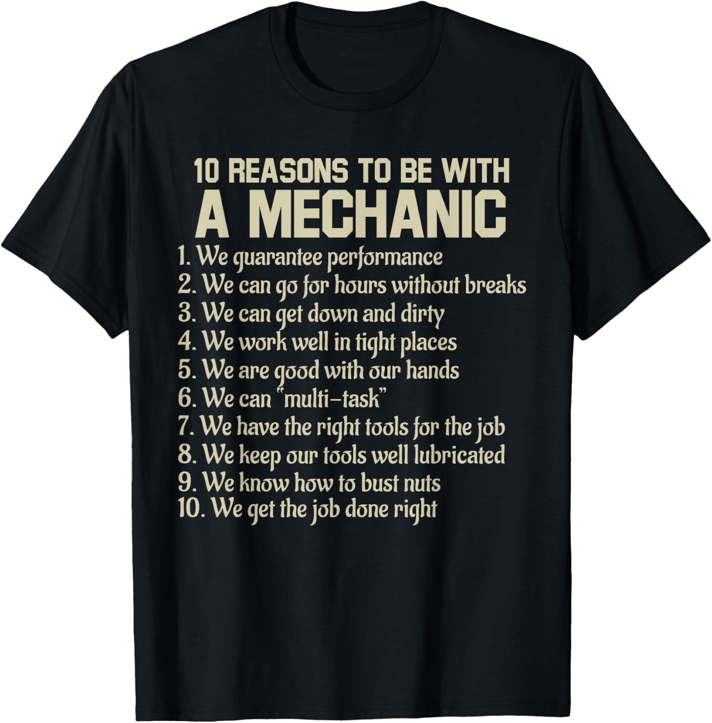 Funny 10 Reasons To Be With A Mechanic Saying Joke T-Shirt - T-Shirt | Black