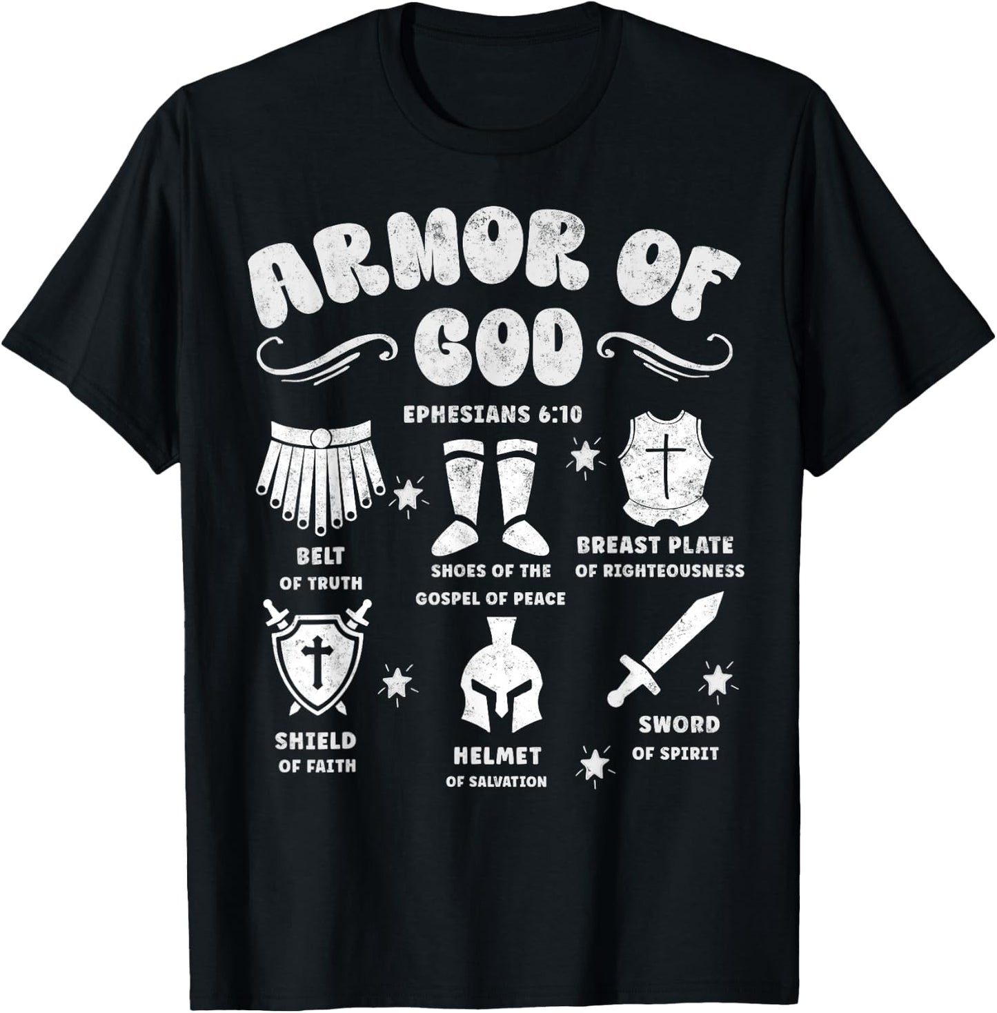 Ephesians 6:10 Armor of God Jesus Christian Bible Verses T-Shirt - T-Shirt | Black