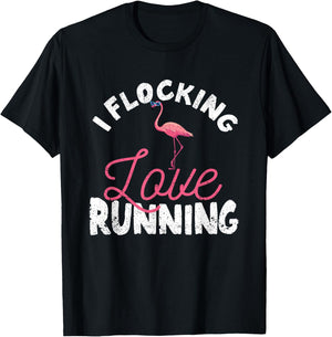 I Flocking Love Running Flamingo Funny Jogging Runners T-Shirt - T-Shirt | Black