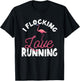 I Flocking Love Running Flamingo Funny Jogging Runners T-Shirt - T-Shirt | Black