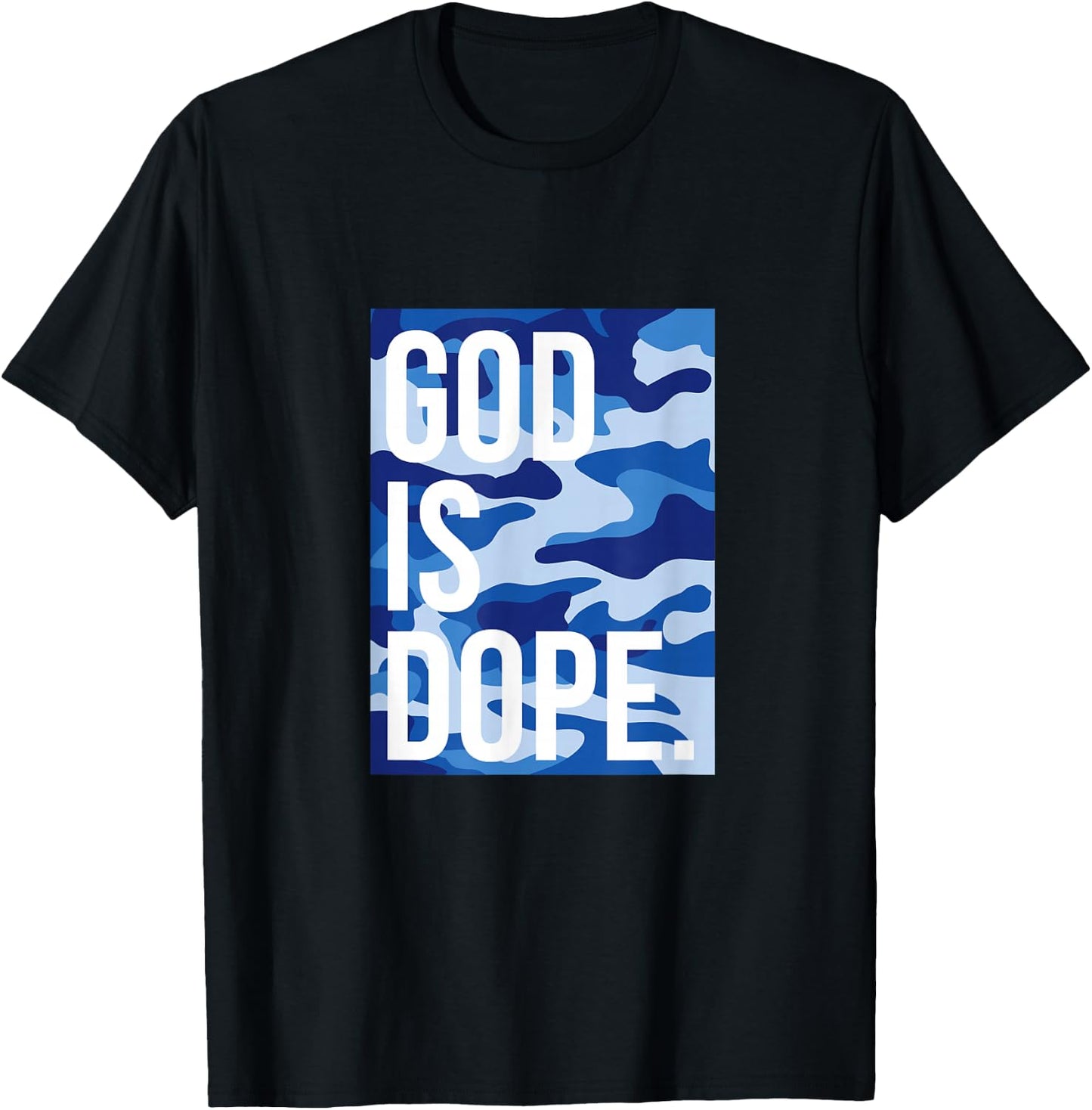 God Is Dope | Blue Camouflage T-Shirt - T-Shirt | Black