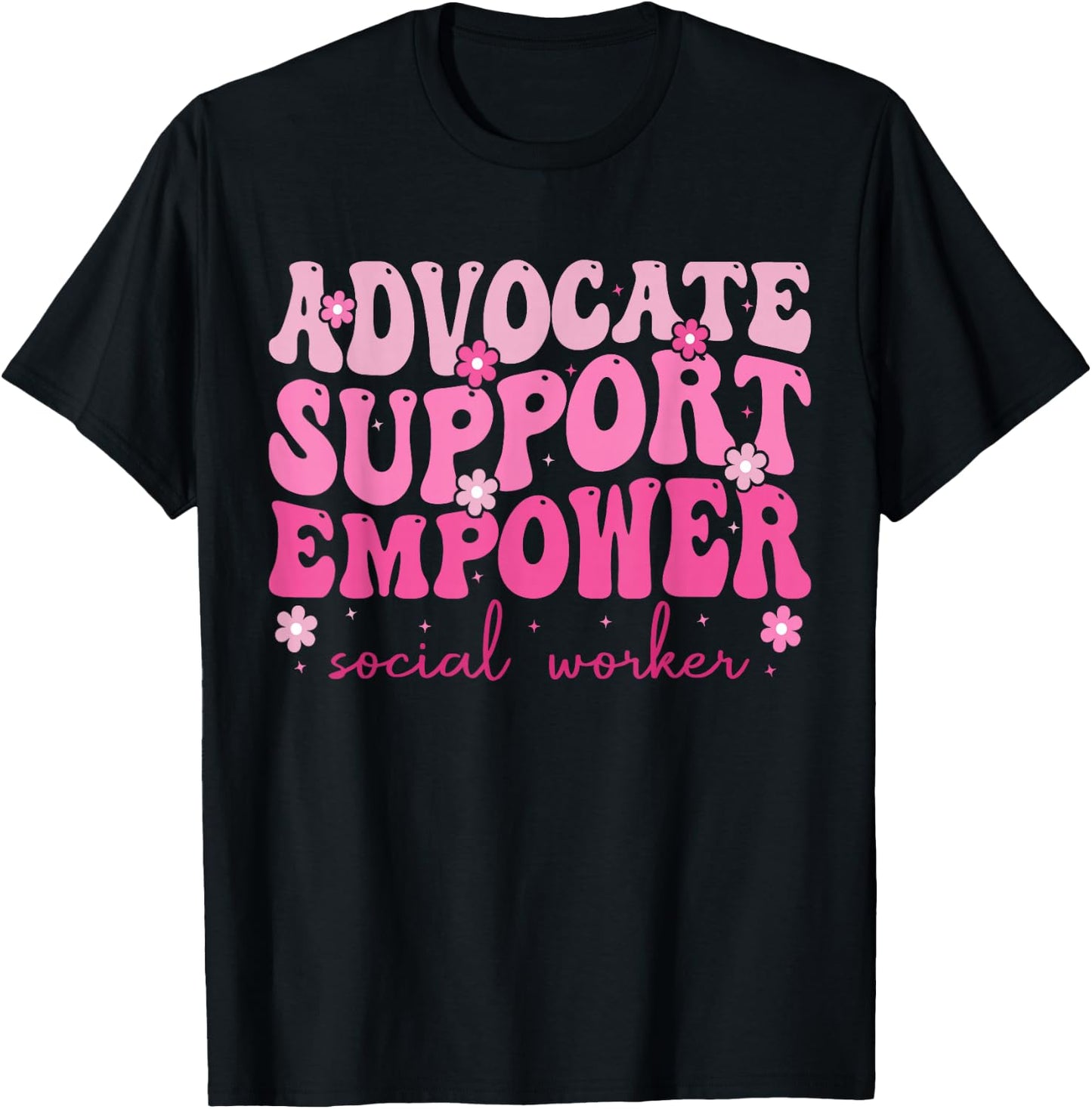 Advocate Support Empower Cute Social Worker Graduation MSW T-Shirt - T-Shirt | Black