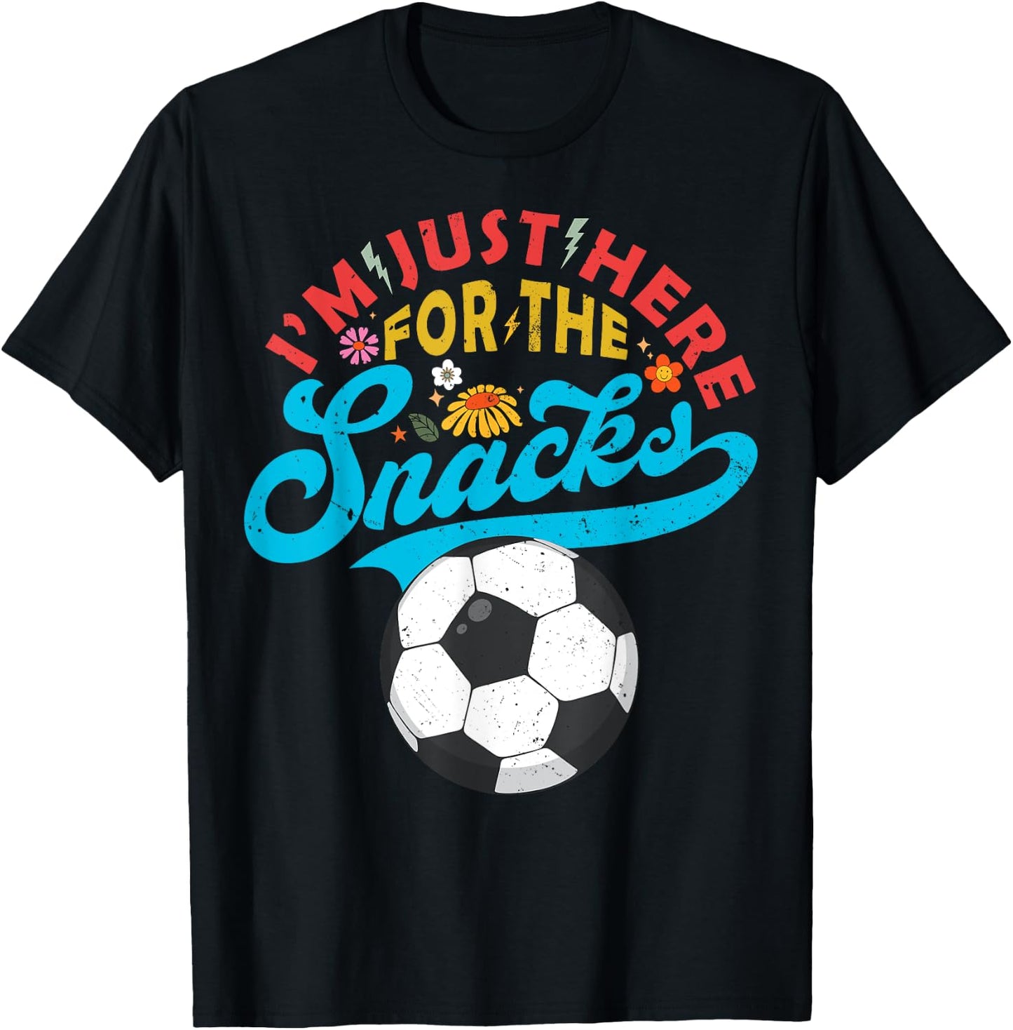 I'm Just Here For The Snacks Funny Fantasy Soccer League T-Shirt - T-Shirt | Black