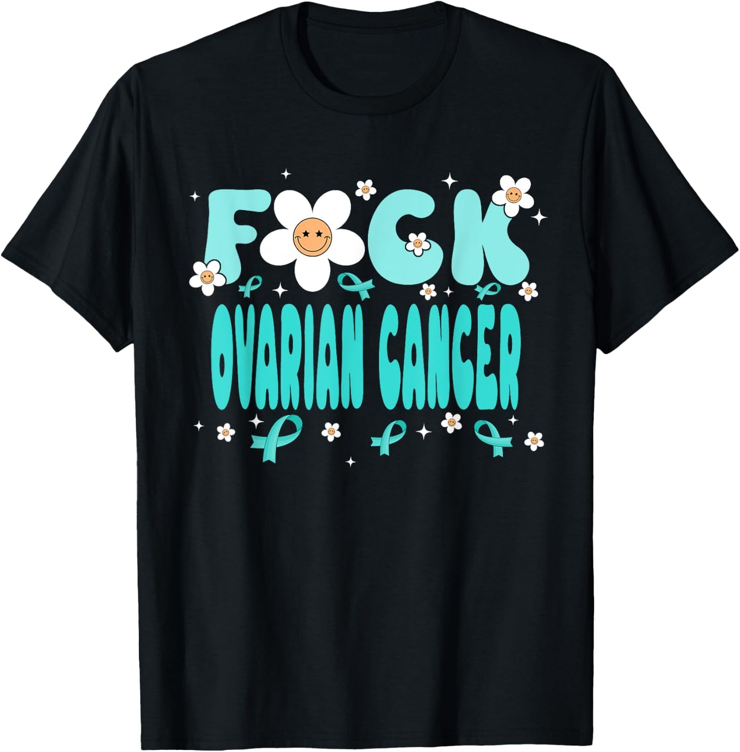 Funny Fuck Ovarian Cancer Groovy Ovarian Cancer Awareness T-Shirt - T-Shirt | Black
