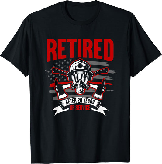 Retired Quote Firefighter 20 Years Of Service Retirement T-Shirt - T-Shirt | Black