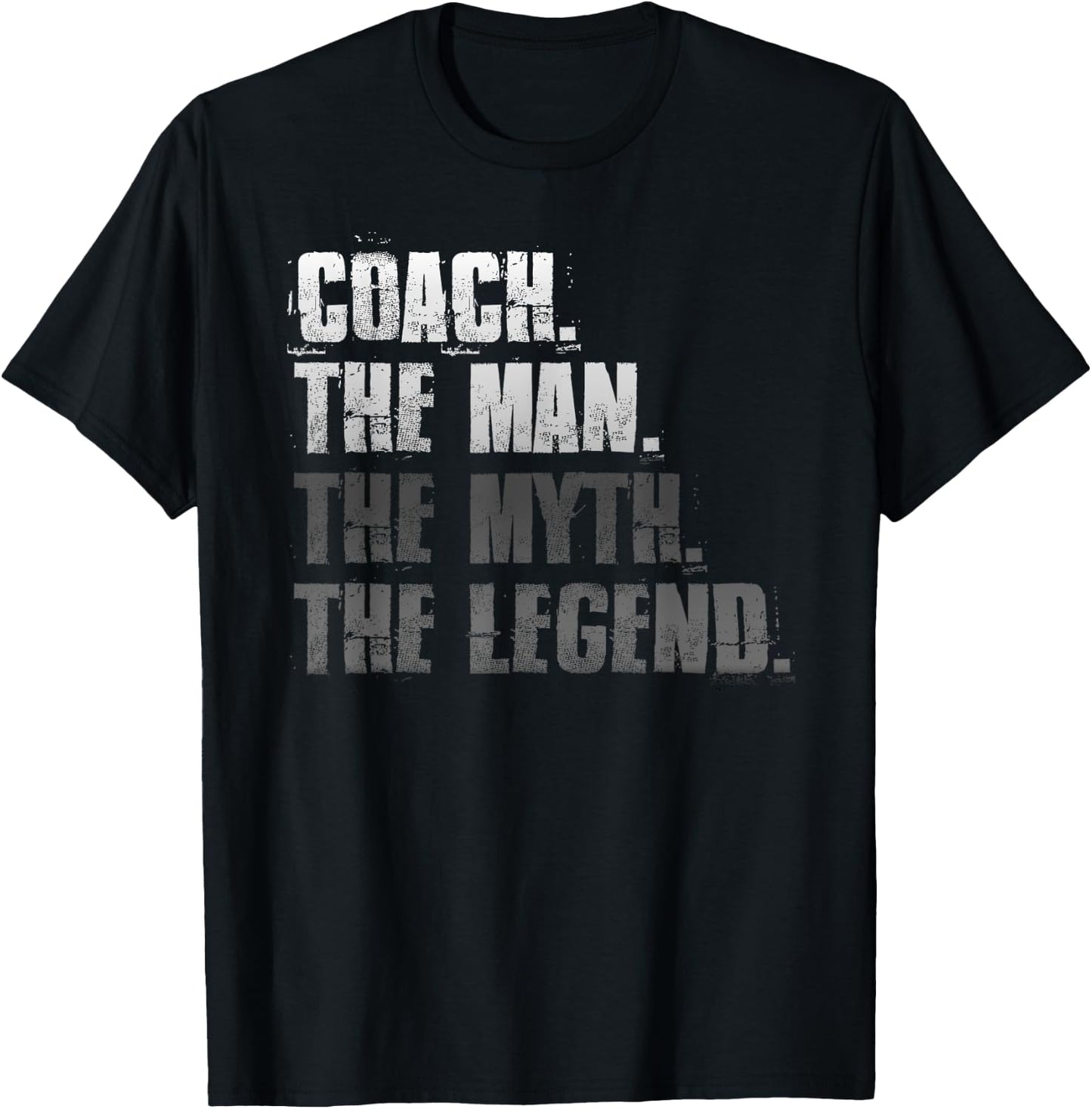 Coach The Man The Myth The Legend Motivational Sports T-Shirt - T-Shirt | Black