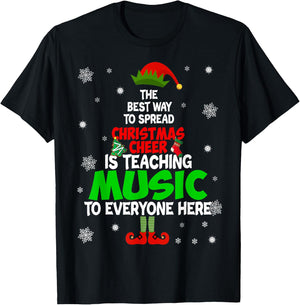 The Best Way To Spread Christmas Cheer Is Teaching Music T-Shirt - T-Shirt | Black
