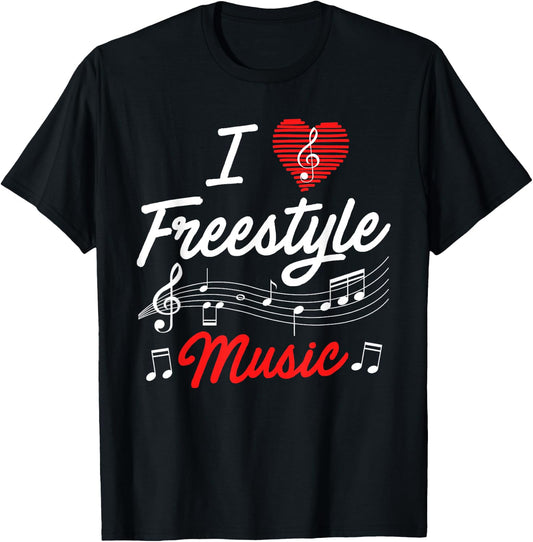 I love freestyle music T-Shirt - T-Shirt | Black